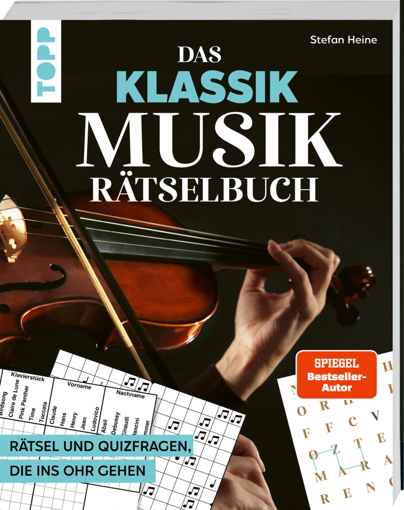Das Klassik Musik-Rätselbuch. Rätsel und Quizfragen, die ins Ohr gehen (Stefan Heine)