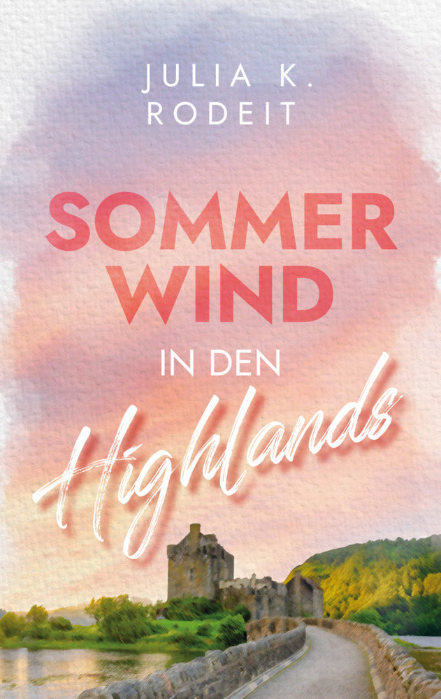 Sommerwind in den Highlands (Julia K. Rodeit)