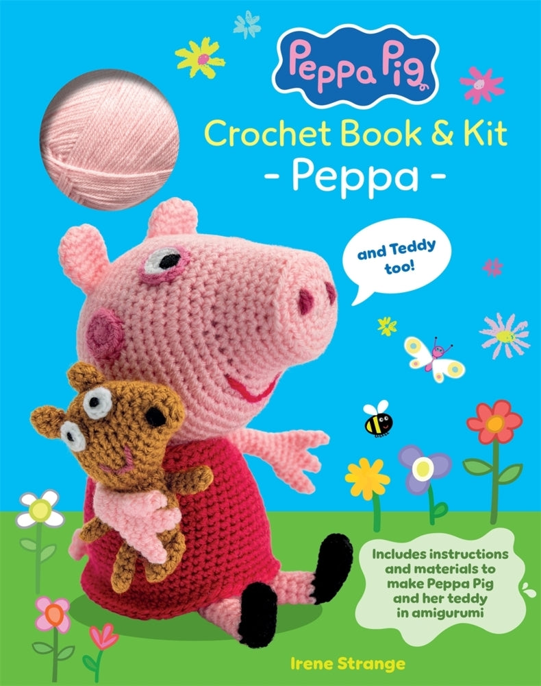 Peppa Pig Crochet Book & Kit: Peppa (and Teddy Too!) (Irene Strange)