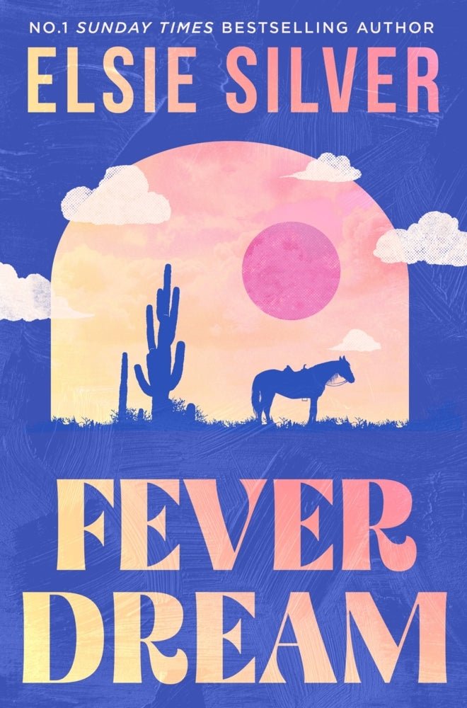 Fever Dream (Elsie Silver)
