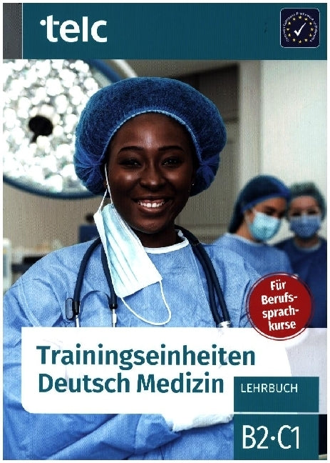 Trainingseinheiten telc Deutsch Medizin (Sabine Kaldemorgen)