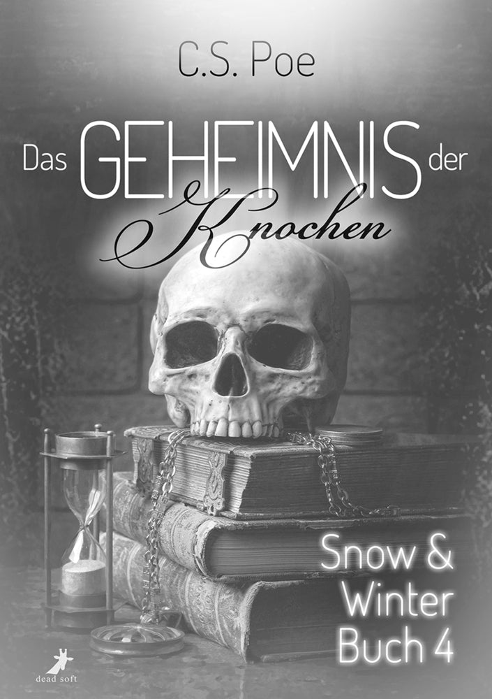 Das Geheimnis der Knochen (C.S. Poe)