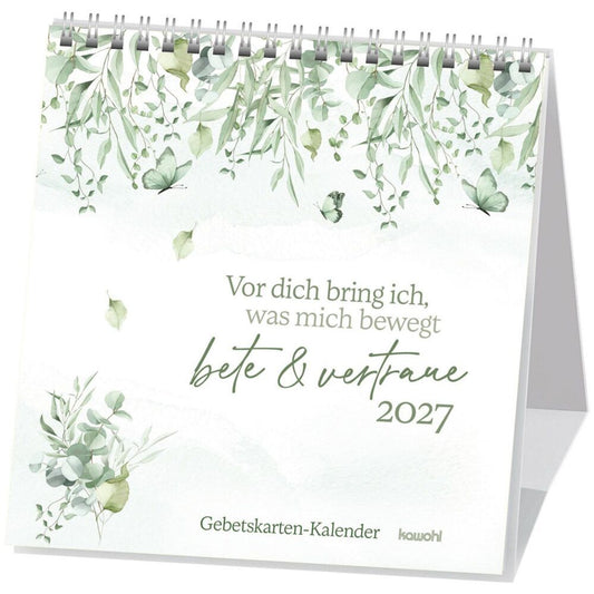 Vor dich bring ich, was mich bewegt 2027