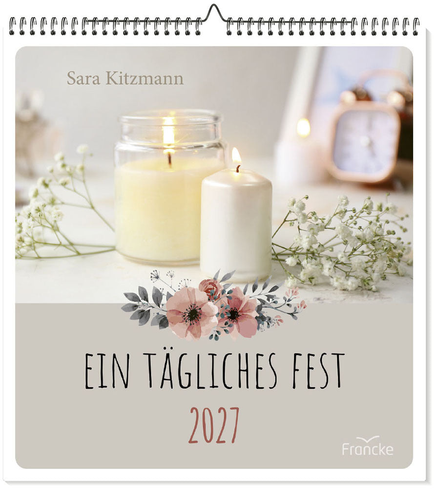 Ein tägliches Fest 2027 (Sara Kitzmann)