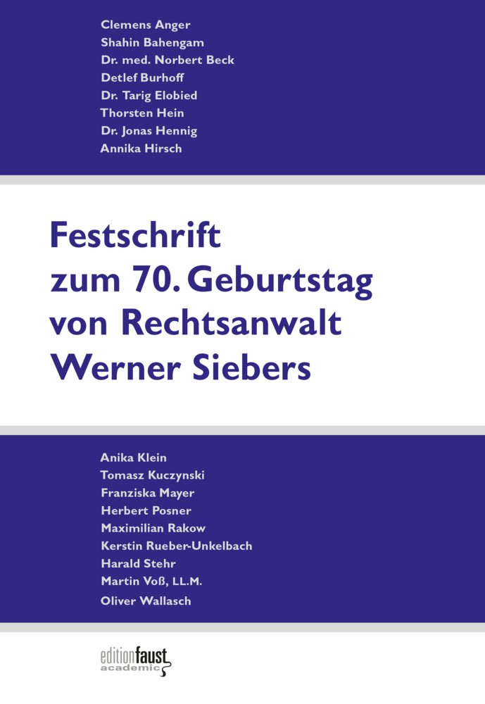 Festschrift zum 70. Geburtstag von Rechtsanwalt Werner Siebers (Anika Klein)