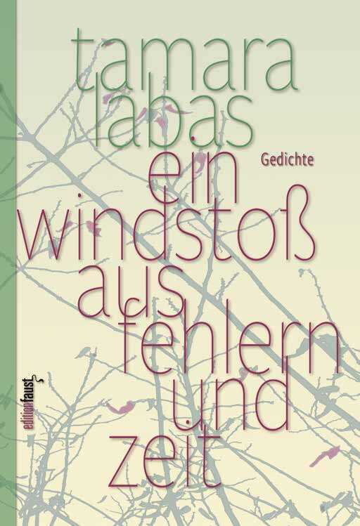 Ein Windstoß aus Fehlern und Zeit (Tamara Labas)
