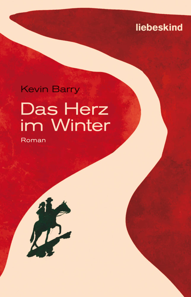 Das Herz im Winter (Kevin Barry)