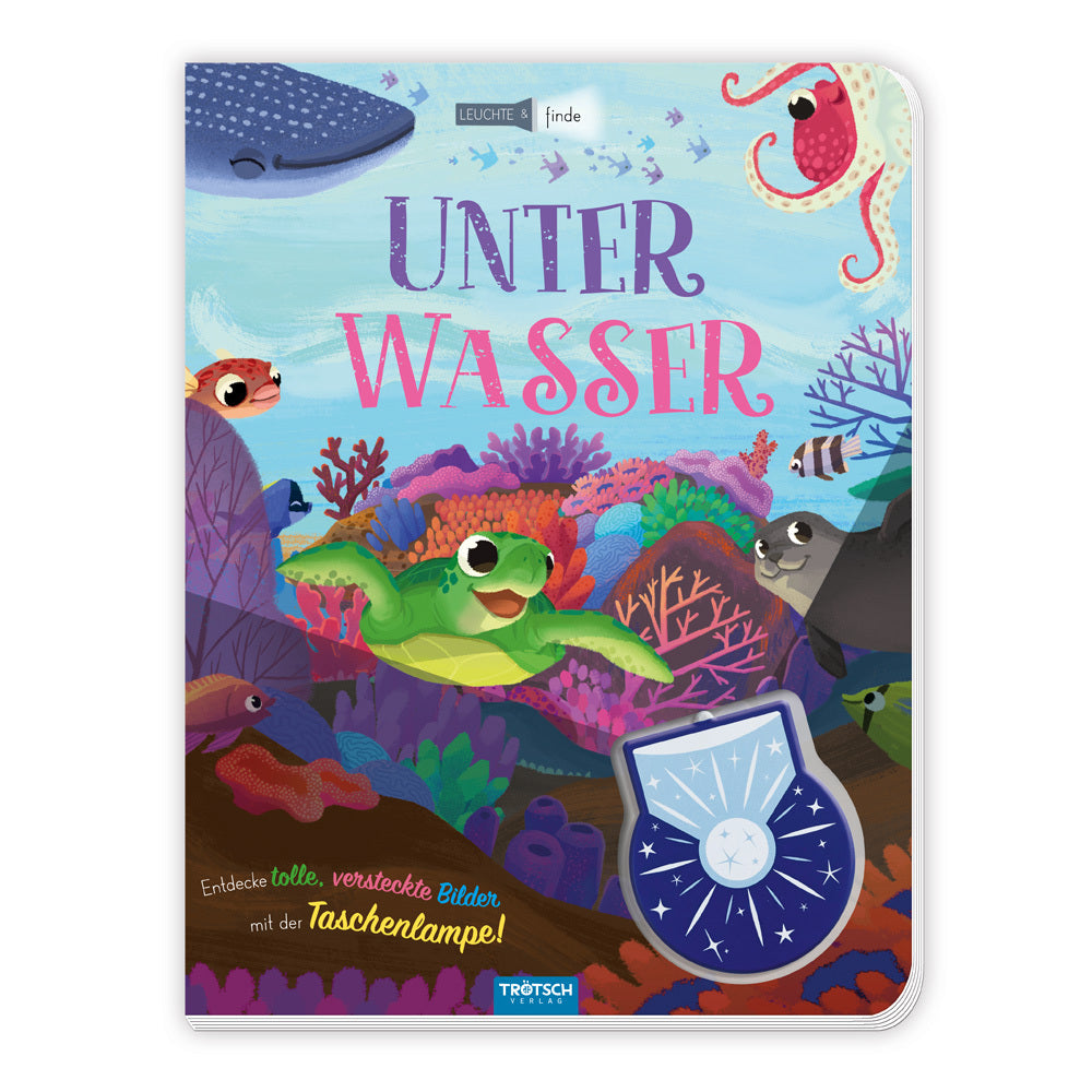 TRÖTSCH - Taschenlampenbuch Leuchte und finde Unter Wasser| Ab 3 Jahren (Trötsch Verlag Gmbh & Co.Kg)