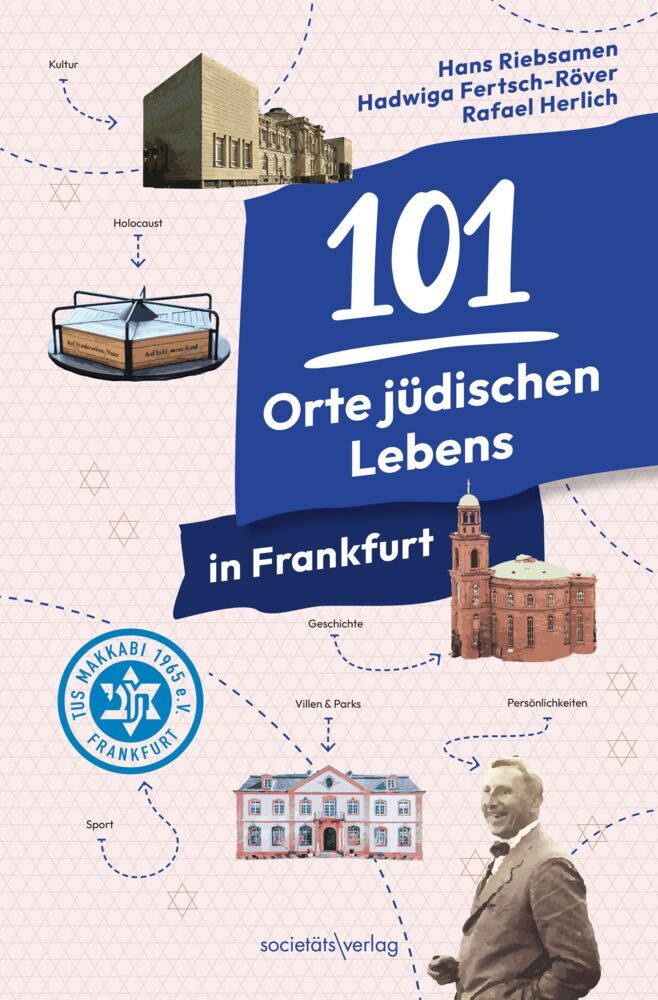 101 Orte jüdischen Lebens in Frankfurt (Hans Riebsamen)