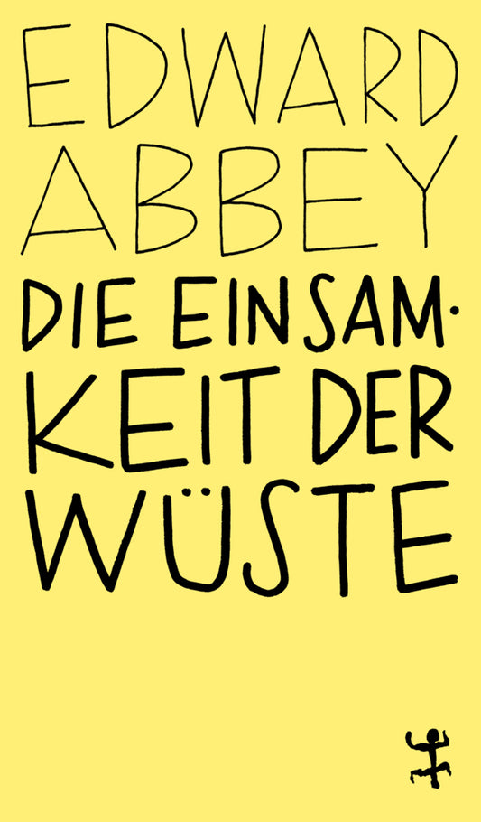 Die Einsamkeit der Wüste (Edward Abbey)