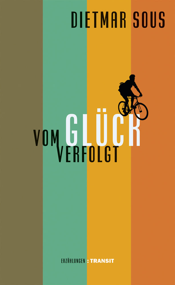 Vom Glück verfolgt (Dietmar Sous)