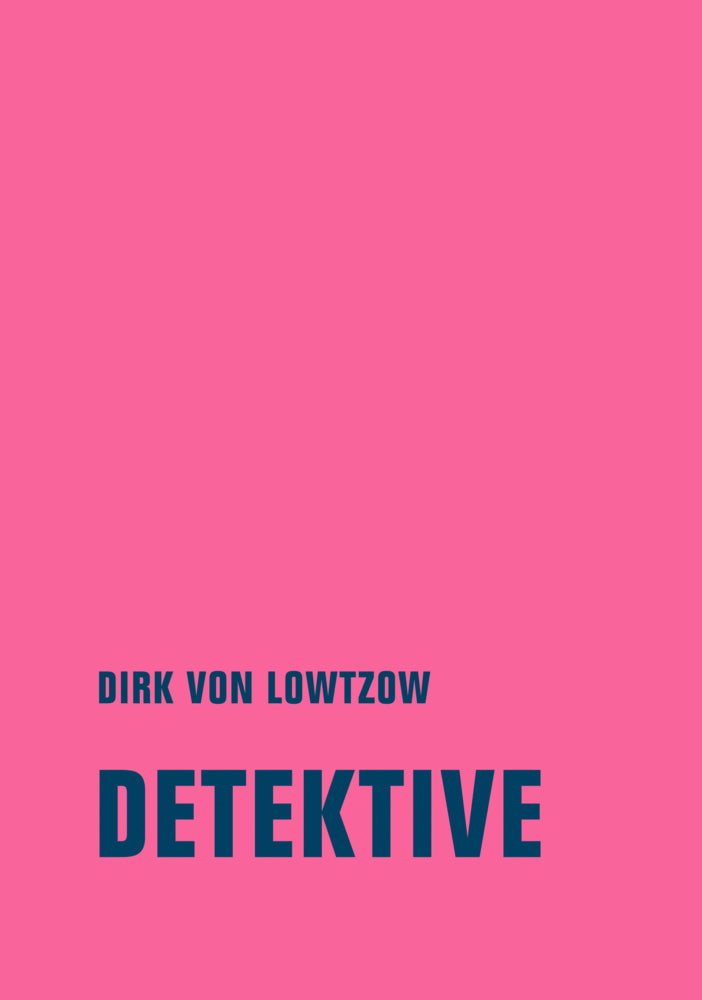 Detektive (Dirk Von Lowtzow)