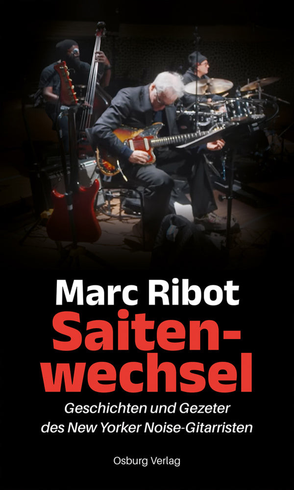 Saitenwechsel (Marc Ribot)