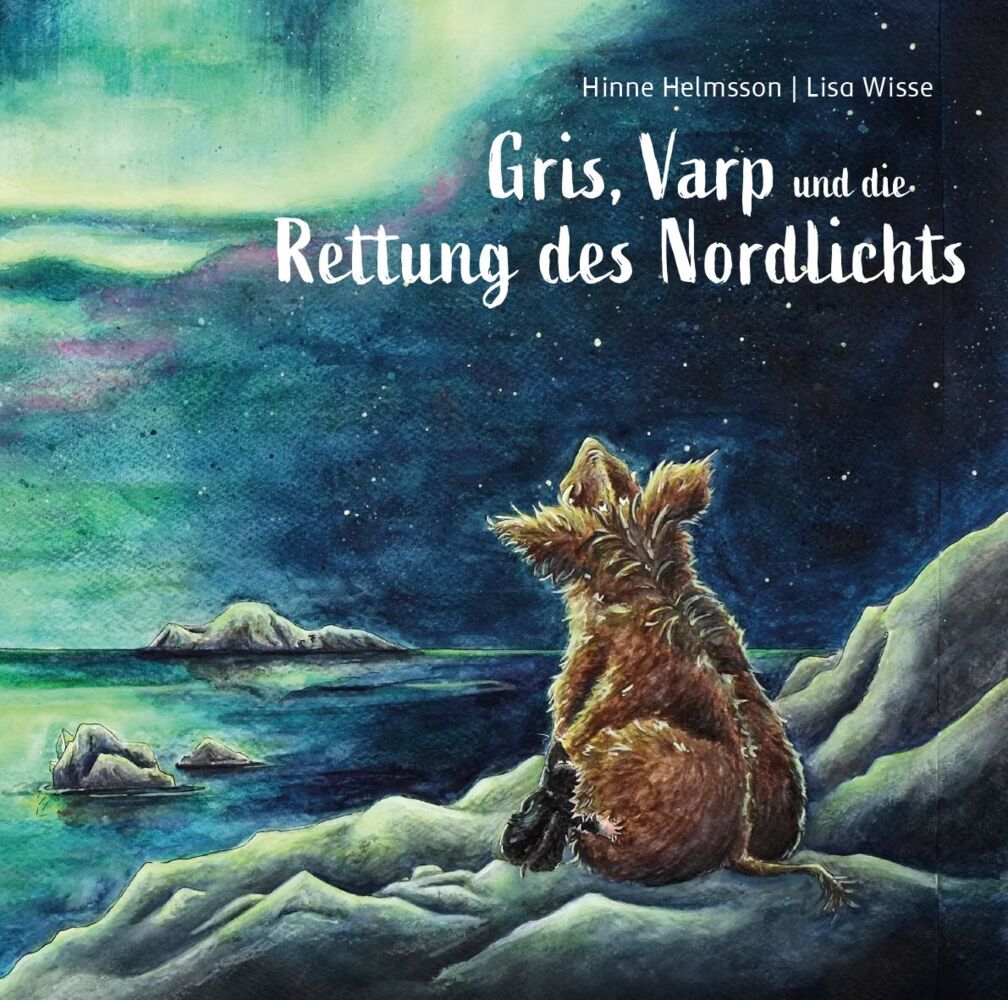 Gris, Varp und die Rettung des Nordlichts (Hinne Helmsson)