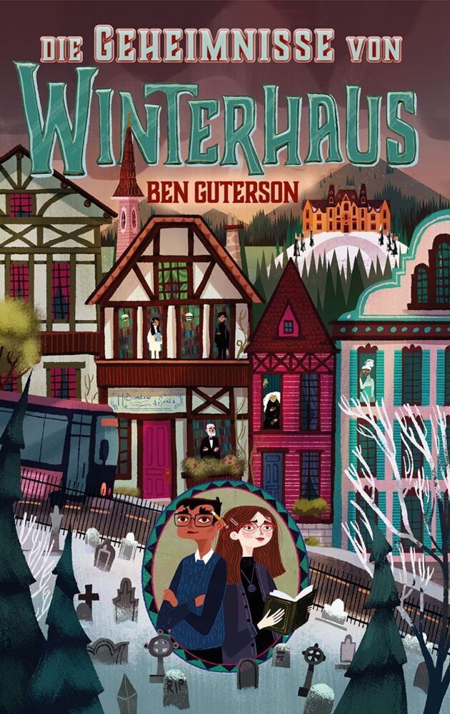 Die Geheimnisse von Winterhaus (Ben Guterson)