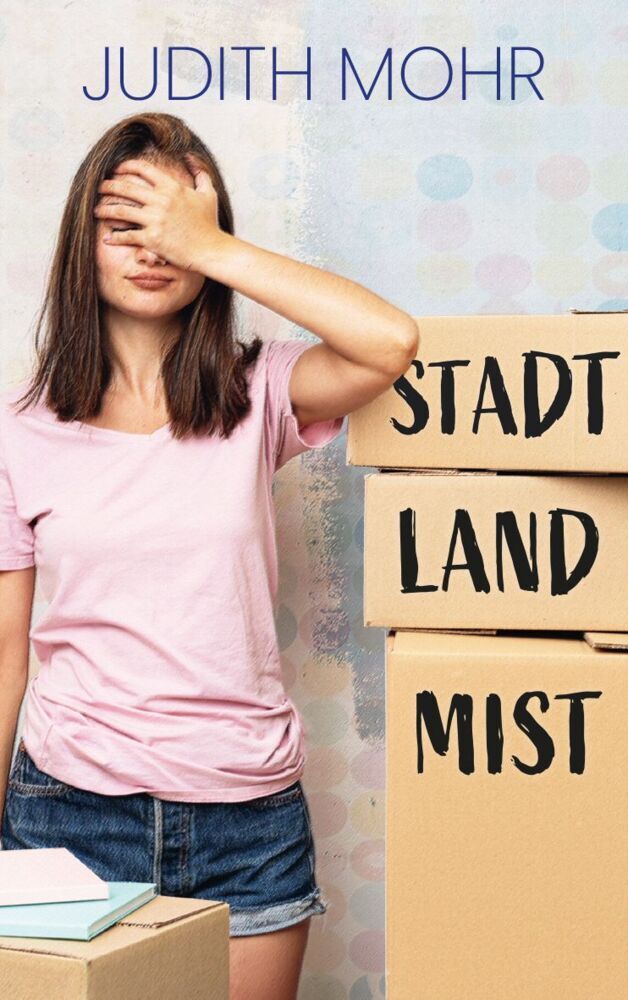 Stadt, Land, Mist (Judith Mohr)