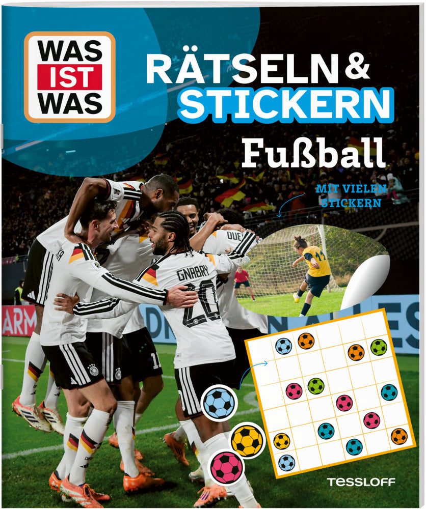 WAS IST WAS Rätseln und Stickern: Fußball (Tessloff Verlag Ragnar Tessloff Gmbh & Co.Kg)