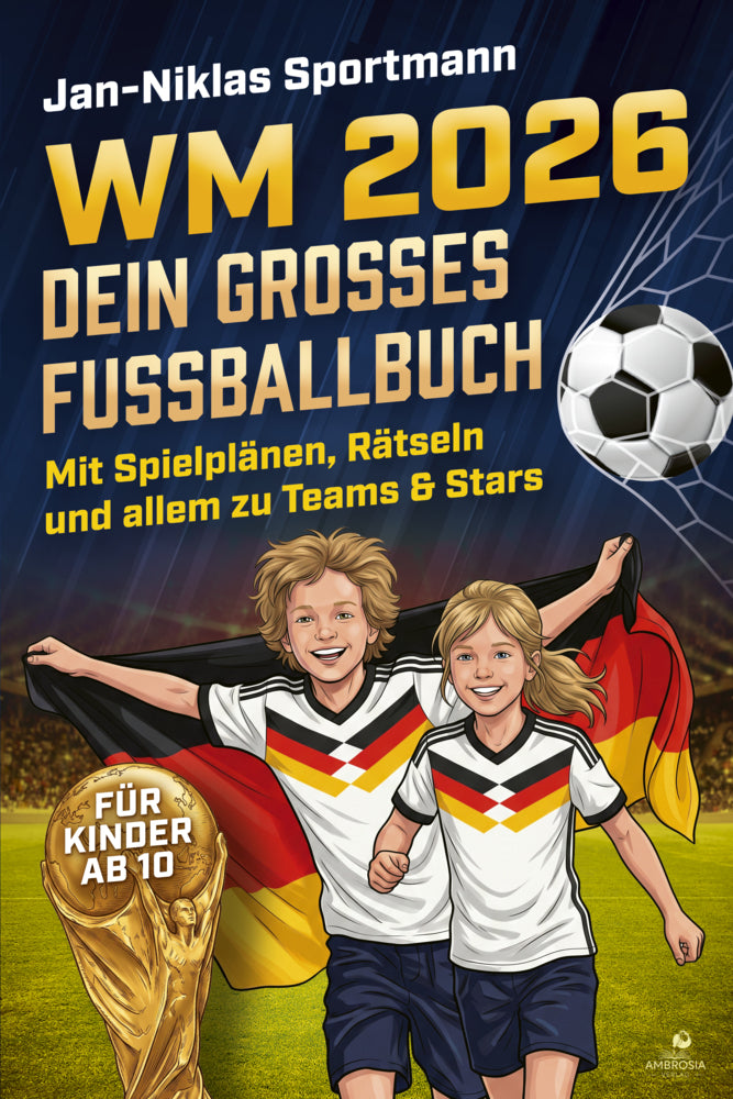 WM 2026 - Dein großes Fußballbuch (Jan-Niklas Sportmann)