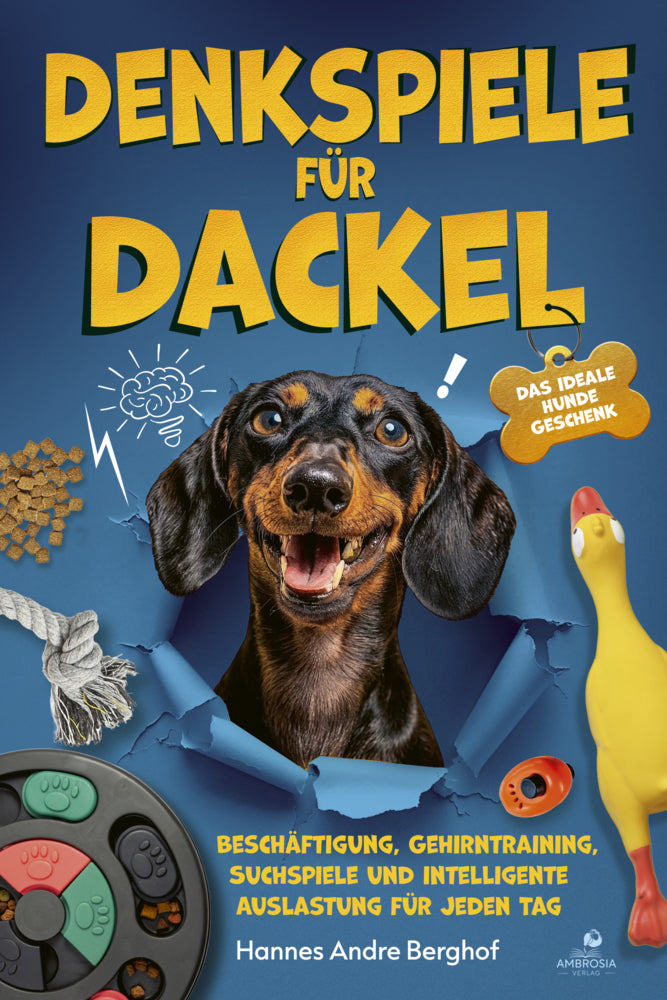 Denkspiele für Dackel (Hannes Andre Berghof)