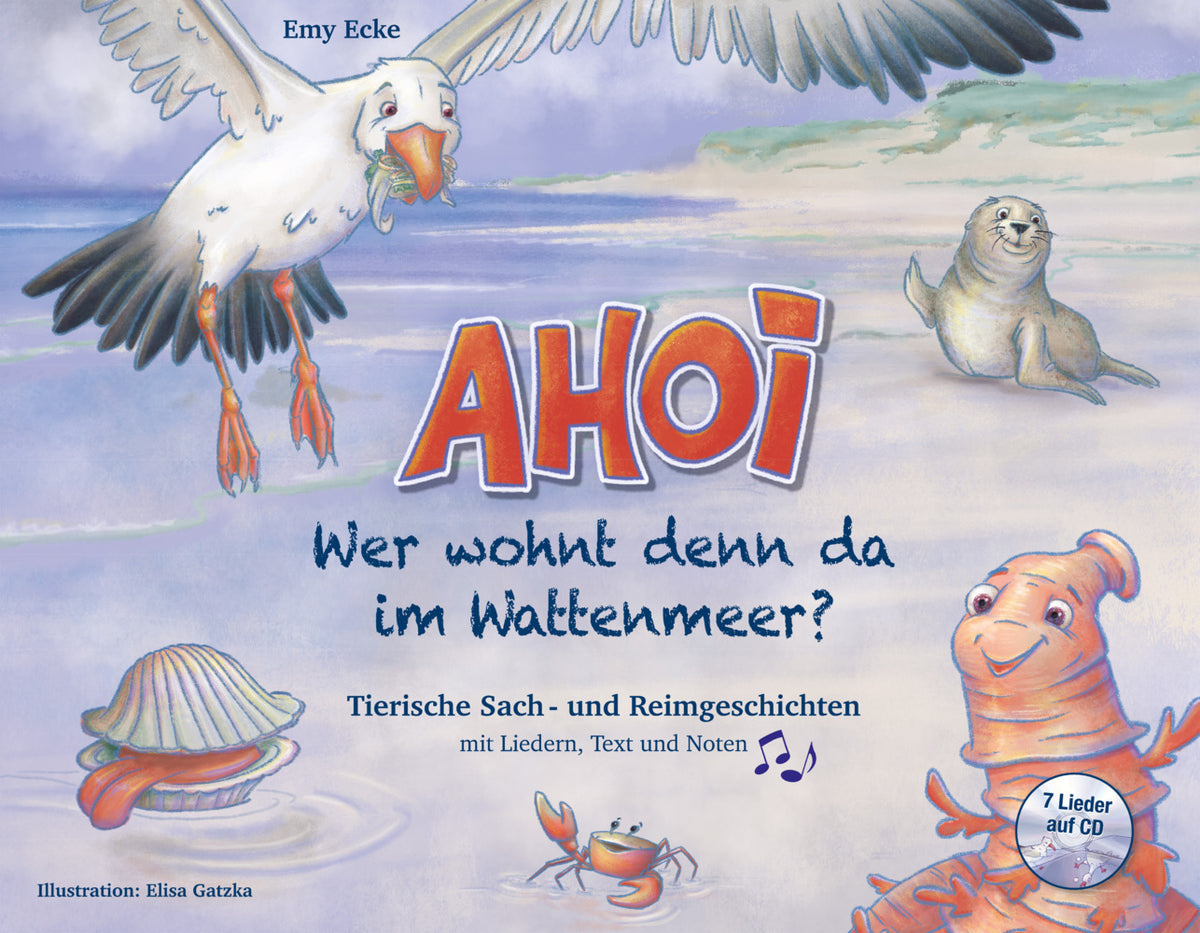 Ahoi - Wer wohnt denn da im Wattenmeer? (Emy Ecke)