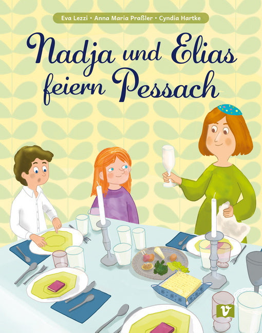 Nadja und Elias feiern Pessach. Bilderbuch (Eva Lezzi)