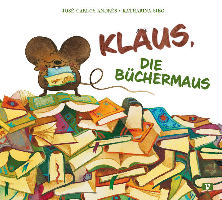 Klaus, die Büchermaus. Bilderbuch (José Carlos Andrés)