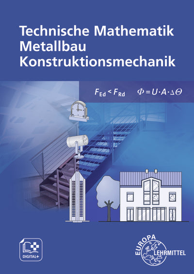 Technische Mathematik Metallbau Konstruktionsmechanik (Alfred Weingartner)