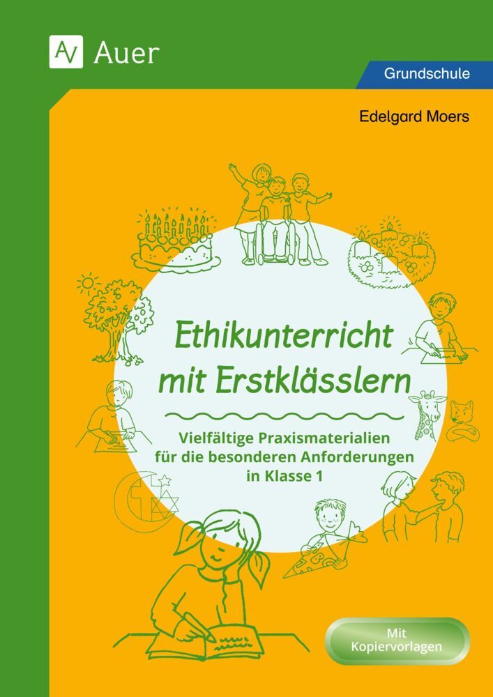 Ethikunterricht mit Erstklässlern (Edelgard Moers)