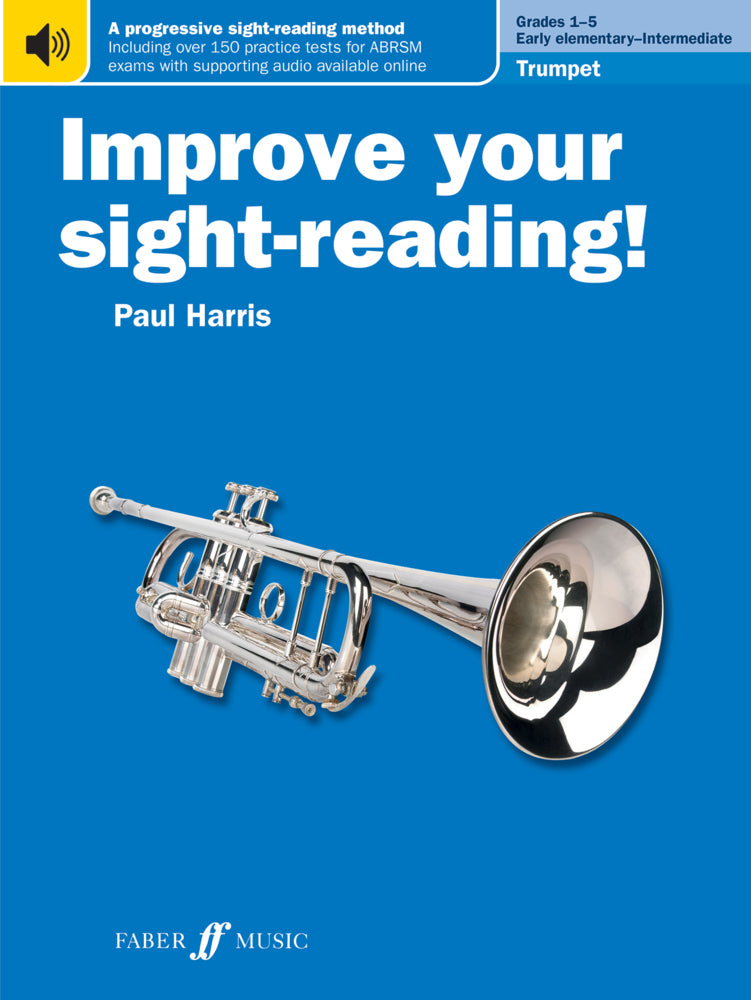 Improve your sight-reading! Trumpet Grades 1-5 (Paul Harris)