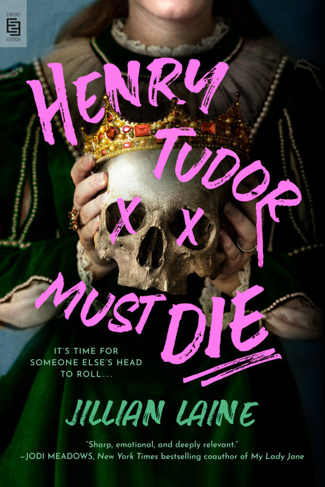Henry Tudor Must Die (Jillian Laine)