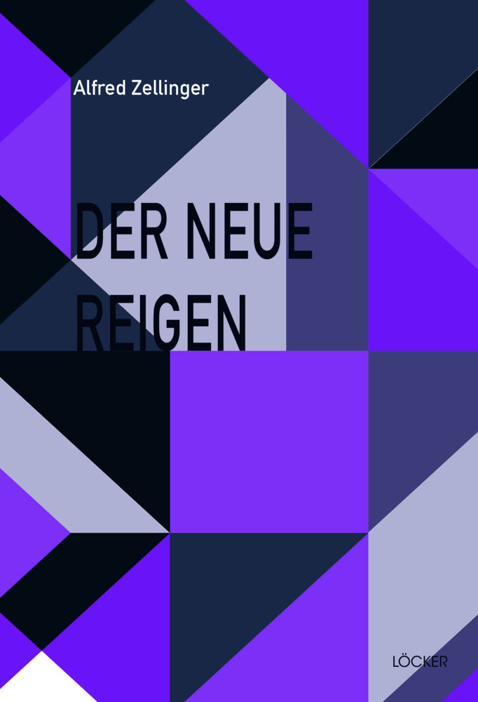 Der neue Reigen (Alfred Zellinger)