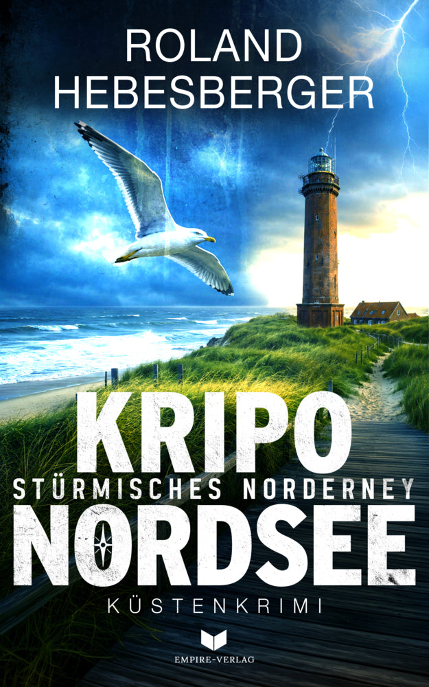 KRIPO NORDSEE - Stürmisches Norderney: Küstenkrimi (Roland Hebesberger)