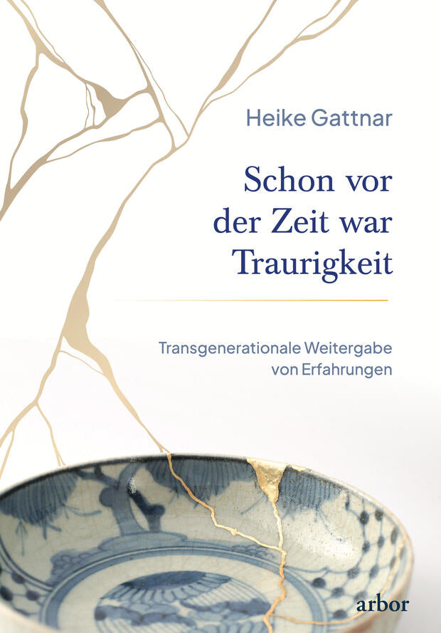 Schon vor der Zeit war Traurigkeit (Heike Gattnar)