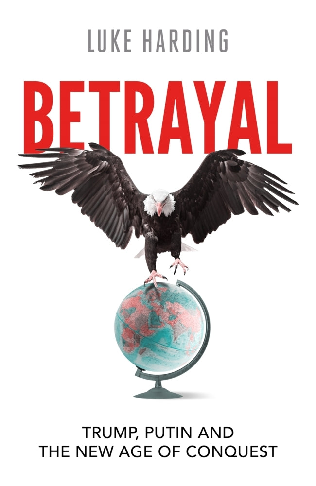 Betrayal (Luke Harding)