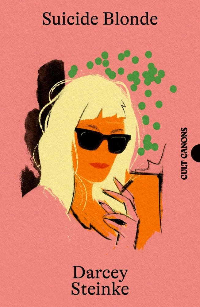 Suicide Blonde (Darcey Steinke)