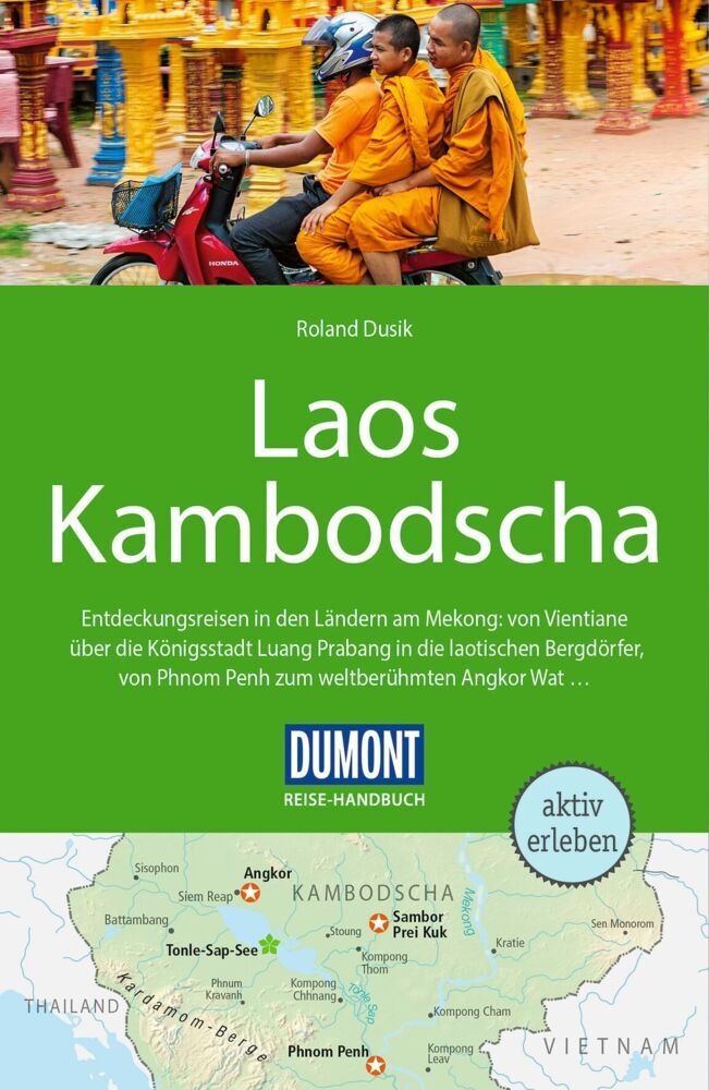 DUMONT Reise-Handbuch Reiseführer Laos, Kambodscha (Roland Dusik)