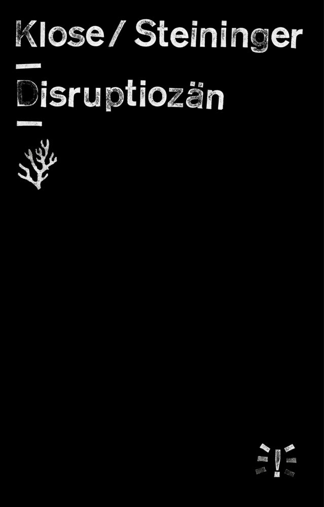 Disruptiozän (Alexander Klose)