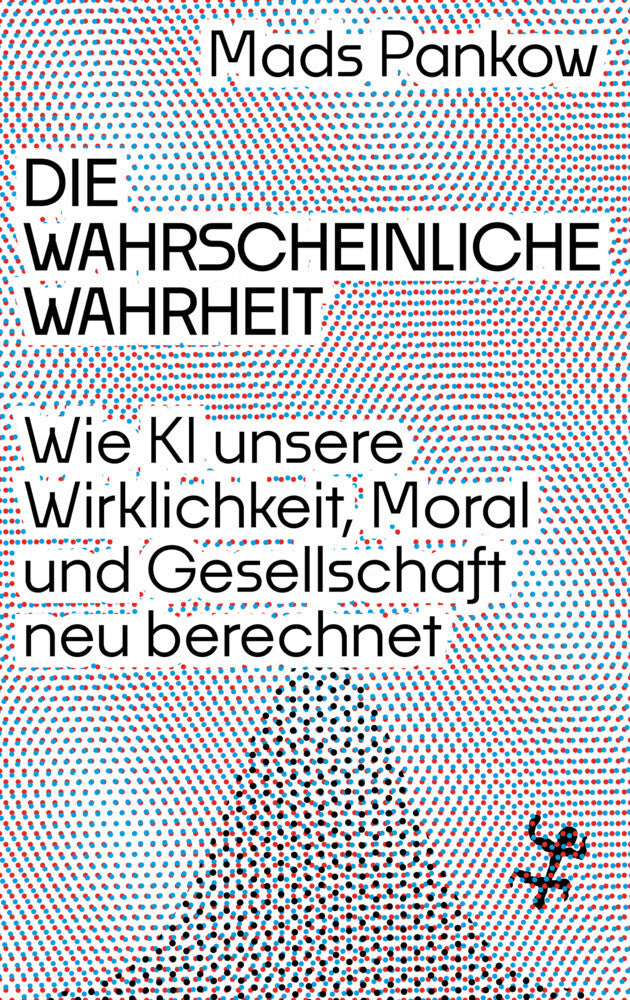 Die wahrscheinliche Wahrheit (Mads Pankow)