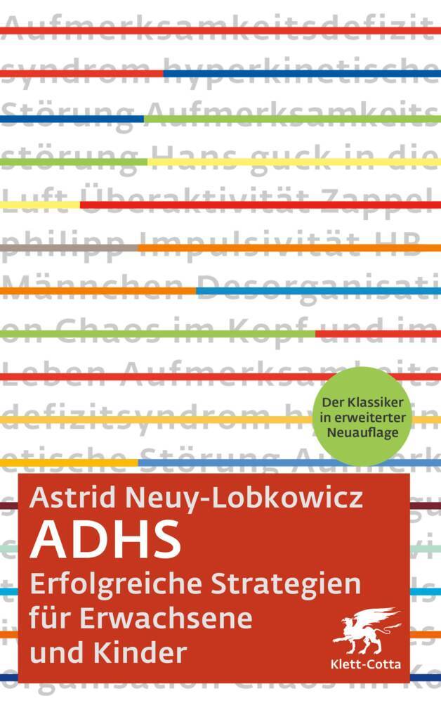 ADHS - Erfolgreiche Strategien für Erwachsene und Kinder (Astrid Neuy-Lobkowicz)