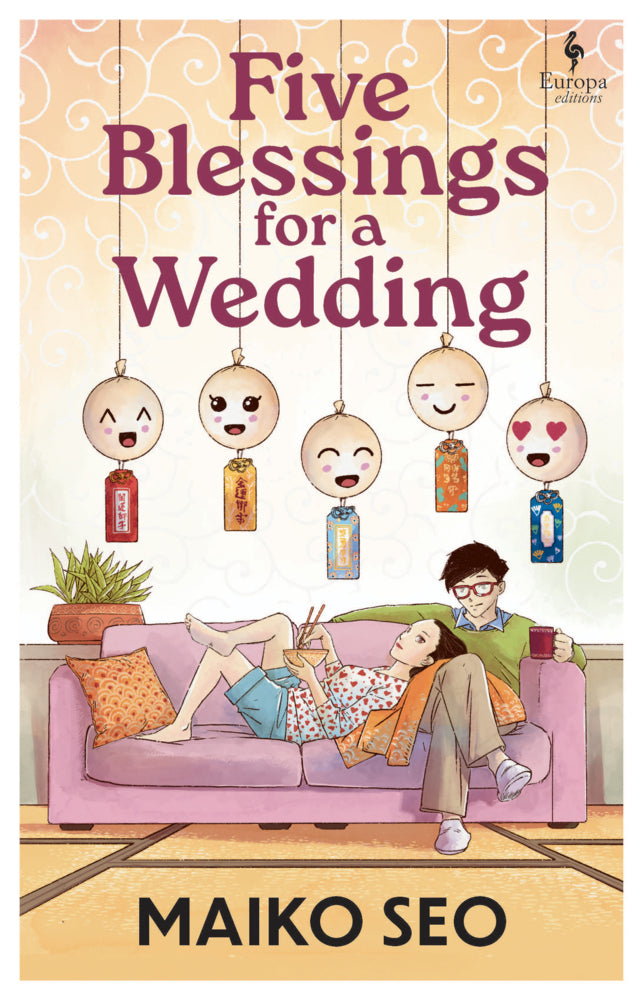 Five Blessings for a Wedding (Maiko Seo)