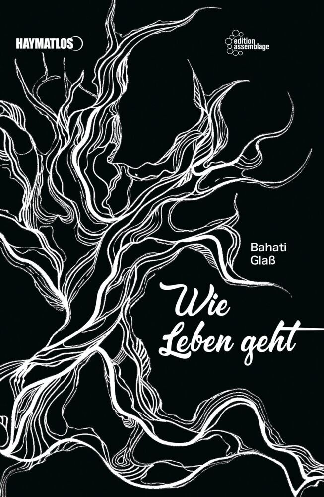 Wie Leben geht (Bahati Glaß)