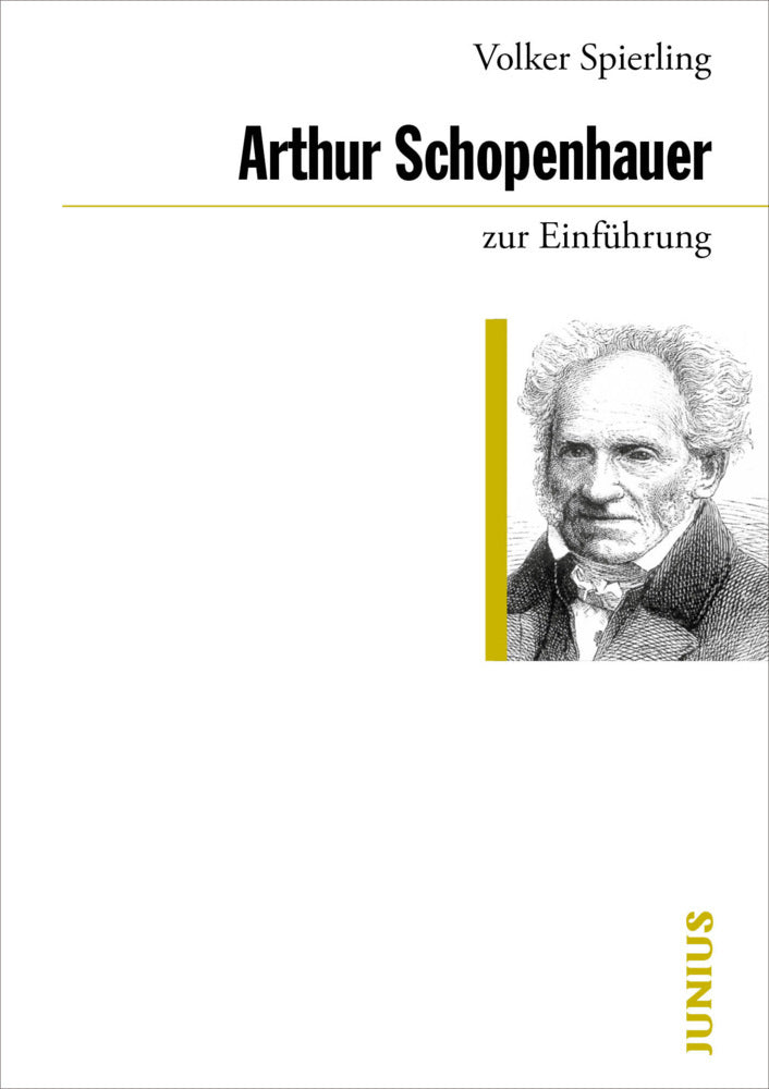 Arthur Schopenhauer zur Einführung (Volker Spierling)