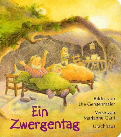 Ein Zwergentag (Ute Gerstenmaier)