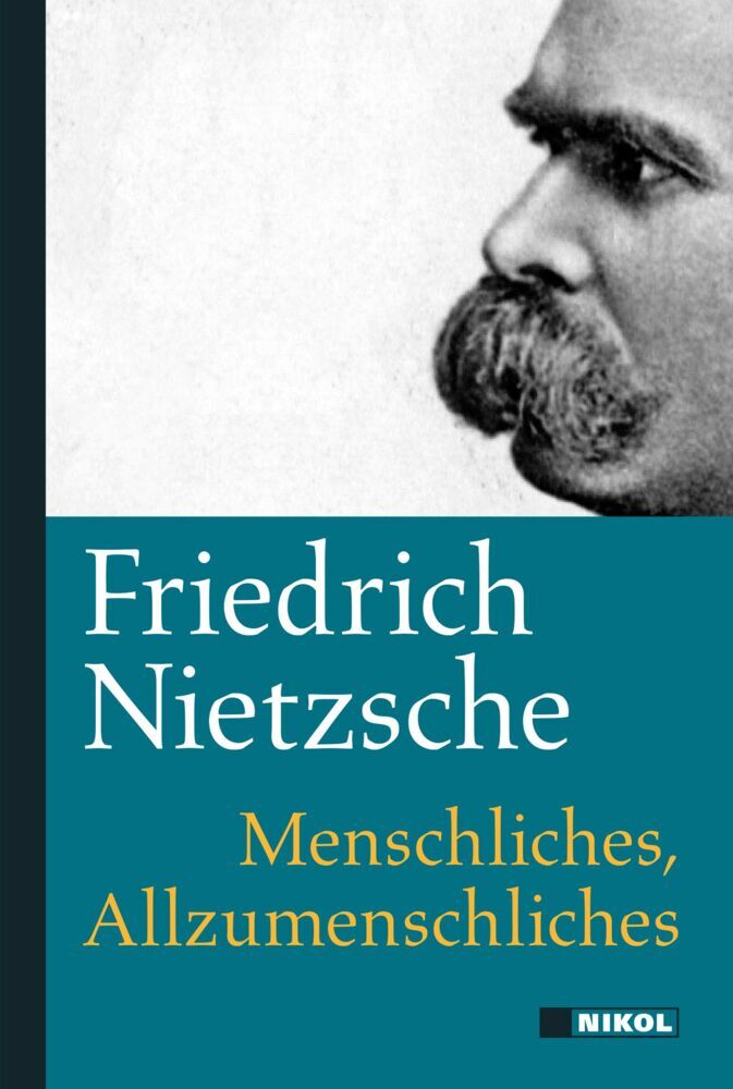 Menschliches, Allzumenschliches (Friedrich Nietzsche)