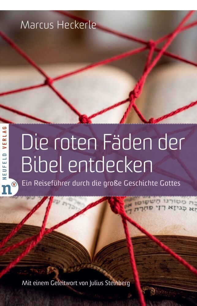Die roten Fäden der Bibel entdecken (Marcus Heckerle)