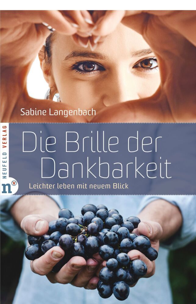 Die Brille der Dankbarkeit (Sabine Langenbach)