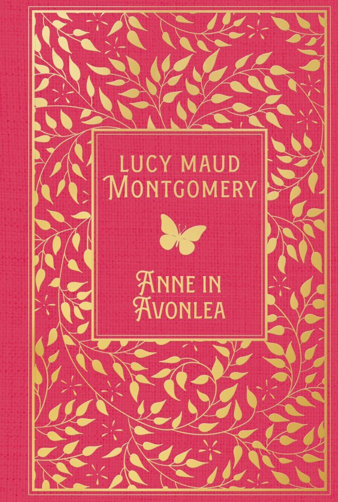 Anne in Avonlea (Lucy Maud Montgomery)