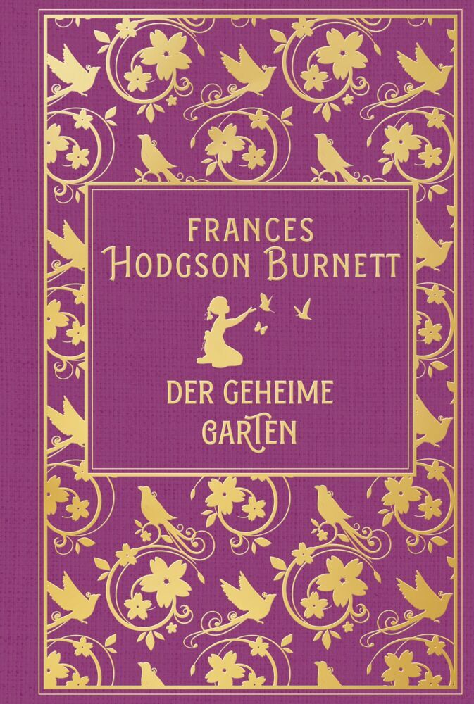 Der geheime Garten (Frances Hodgson Burnett)