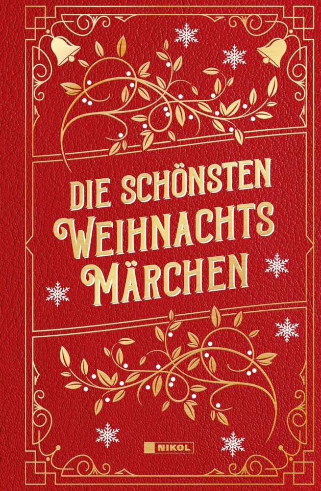 Die schönsten Weihnachtsmärchen (Charles Dickens)