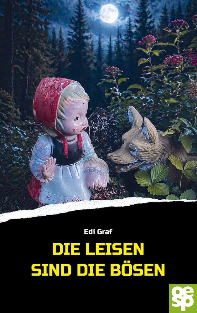 Die Leisen sind die Bösen (Edi Graf)
